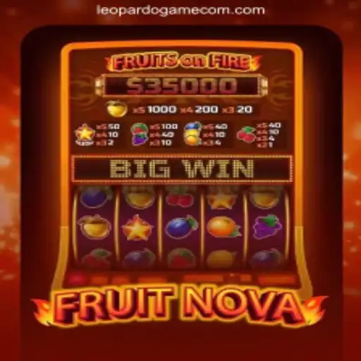 Exploring the Excitement of FruitNova: Your Guide to the Game and LEOPARDOGAME.COM⭐️